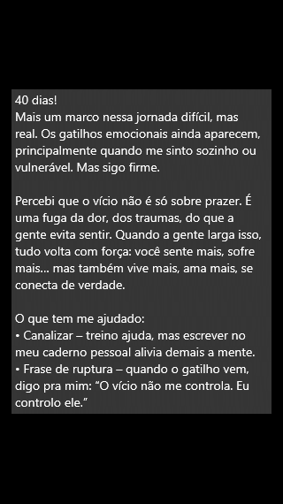 Reflexão profunda sobre vício e superação